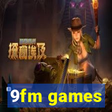 9fm games